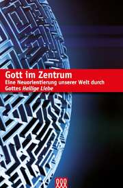 Alexander Schneider - David F. Wells - Gott im Zentrum Gott im Zentrum