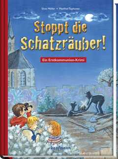 Manfred Tophoven - Silvia Möller - Stoppt die Schatzräuber! Stoppt die Schatzräuber!