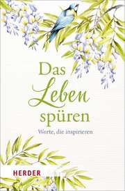 German Neundorfer - Das Leben spüren Das Leben spüren