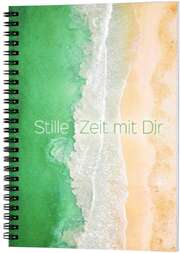 Stille Zeit mit Dir - Notizbuch (Strand) Stille Zeit mit Dir - Notizbuch (Strand)