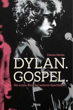Clinton Heylin - Dylan. Gospel. Dylan. Gospel.