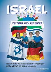Karin Müller - Israel - Ein Thema auch für Kinder mit CD-ROM Israel - Ein Thema auch für Kinder mit CD-ROM