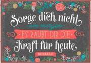 Metallschild klein - Sorge dich nicht Metallschild klein - Sorge dich nicht