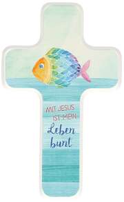 Holzkreuz für Kinder "Mit Jesus ist mein Leben bunt" Holzkreuz für Kinder "Mit Jesus ist mein Leben bunt"