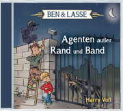Bodo Primus - Harry Voß - Ben & Lasse - Agenten außer Rand und Band. Hörbuch Ben & Lasse - Agenten außer Rand und Band. Hörbuch