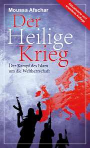 Moussa Afschar - Der Heilige Krieg Der Heilige Krieg