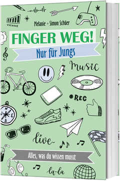 Melanie & Simon Schüer - Finger weg! Nur für Jungs Finger weg! Nur für Jungs