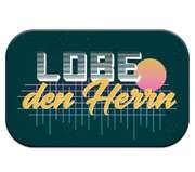 Magnet - Lobe den Herrn Magnet - Lobe den Herrn