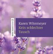 Karen Witemeyer - Rainer Böhm - Kein schlechter Tausch - Hörbuch MP3 Kein schlechter Tausch - Hörbuch MP3