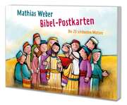 Mathias Weber - Bibel-Postkarten - Mathias Weber Bibel-Postkarten - Mathias Weber