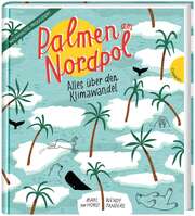 Rolf Erdorf - Marc ter Horst - Wendy Panders - Palmen am Nordpol Palmen am Nordpol
