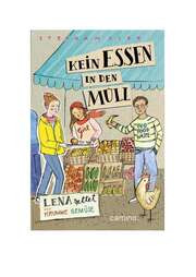 Stephan Sigg - Anna-Katharina Stahl - Kein Essen in den Müll Kein Essen in den Müll