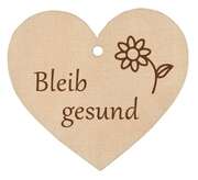 Holzherz - Bleib gesund Holzherz - Bleib gesund