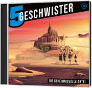 Tobias Schuffenhauer - Tobias Schier - 5 Geschwister - Die geheimnisvolle Abtei - Folge 39 Die geheimnisvolle Abtei - Folge 39