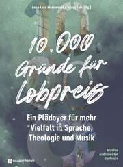 Tobias Faix - Anna - Lena Moselewski - Anna-Lena Moselewski - 10.000 Gründe für Lobpreis 10.000 Gründe für Lobpreis