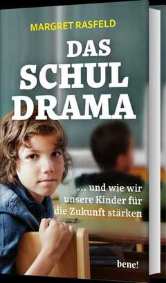 Margret Rasfeld - Ute Puder - Das Schul-Drama Das Schul-Drama