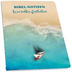 Eintragheft: Bibel-Notizen - Wertvolles festhalten Eintragheft: Bibel-Notizen - Wertvolles festhalten