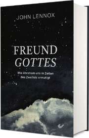 John Lennox - Freund Gottes Freund Gottes