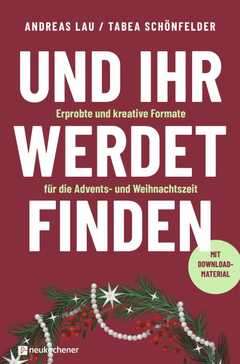 Andreas Lau - Tabea Schönfelder - Und ihr werdet finden Und ihr werdet finden