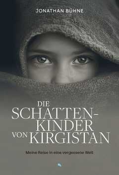 Die Schattenkinden von Kirgistan