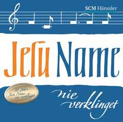 CD: Jesu Name nie verklinget
