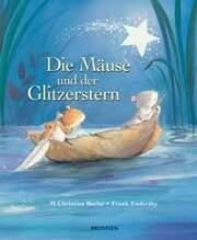 M. Christina Butler - Frank Endersby - Christina M. Butler - Die Mäuse und der Glitzerstern Die Mäuse und der Glitzerstern