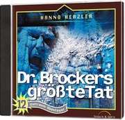 Hanno Herzler - CD: Dr. Brockers größte Tat - Weltraum-Abenteuer (12) CD: Dr. Brockers größte Tat - Weltraum-Abenteuer (12)