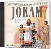 Hanno Herzler - CD: Joram - König von Israel (16) CD: Joram - König von Israel (16)