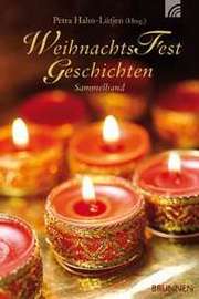 Petra Hahn-Lütjen - Weihnachts-Fest-Geschichten Weihnachts-Fest-Geschichten