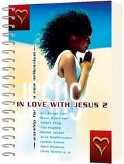 In Love With Jesus 2 (Liederbuch)