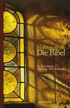 Hoffnung für alle - Die Bibel - mit 160 Farbseiten Hoffnung für alle - Die Bibel - mit 160 Farbseiten