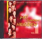 Immanuel Lobpreiswerkstatt - CD: Mit ganzem Herzen Vol. 1 CD: Mit ganzem Herzen Vol. 1