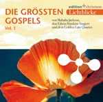 Mahalia Jackson - Edwin Hawkins - Lichtblicke - Die größten Gospels Lichtblicke - Die größten Gospels