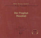 Reiner Unglaub - Der Prophet Hesekiel Der Prophet Hesekiel