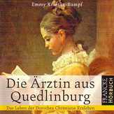 Die Ärztin aus Quedlinburg - Hörbuch