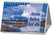 Atem holen bei dir - Aufstellbuch Atem holen bei dir - Aufstellbuch