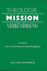 Jürgen Steinbach - Klaus W. Müller - Theologie Mission Verkündigung Theologie Mission Verkündigung