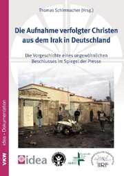Dr. Thomas Schirrmacher - Die Aufnahme verfolgter Christen aus dem Irak in Detuschland Die Aufnahme verfolgter Christen aus dem Irak in Detuschland