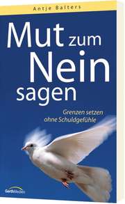 Antje Balters - Mut zum Neinsagen Mut zum Neinsagen