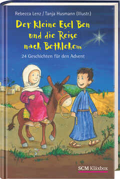 Der kleine Esel Ben und die Reise nach Bethlehem