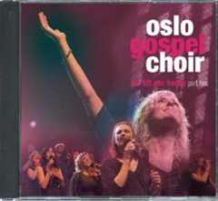 Oslo Gospel Choir - CD: We Lift Our Hands - Part 2 CD: We Lift Our Hands - Part 2