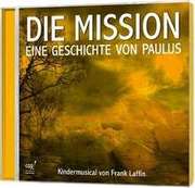 CD: Die Mission - Eine Geschichte von Paulus