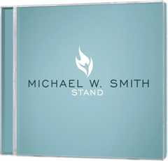CD: Stand - Michael W. Smith
