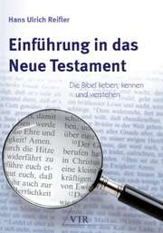 Hans Ulrich Reifler - Einführung in das Neue Testament Einführung in das Neue Testament