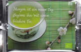 Tee-Postkarte - Morgen ist ein neuer Tag