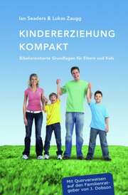 Ian Seaders - Lukas Zaugg - Kindererziehung kompakt Kindererziehung kompakt