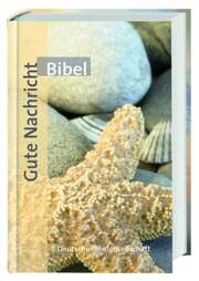 Gute Nachricht Bibel "Seestern" - Life Edition Gute Nachricht Bibel "Seestern" - Life Edition