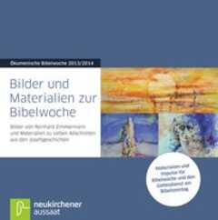 Reinhard Zimmermann - Bilder und Materialien zur Bibelwoche Bilder und Materialien zur Bibelwoche