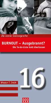 Winston T. Smith - Burnout - Ausgebrannt? Burnout - Ausgebrannt?