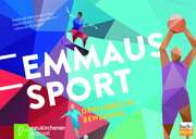 Gottfried Heinzmann - Denis Werth - Johannes Eckstein - Aaron Mulch - EMMAUS Sport - Dein Leben in Bewegung EMMAUS Sport - Dein Leben in Bewegung